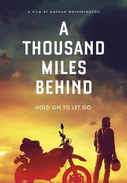 A Thousand Miles Behind