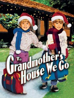 To Grandmother's House We Go