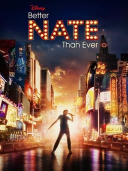 Better Nate Than Ever