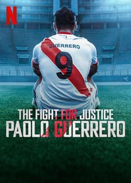 The Fight for Justice: Paolo Guerrero