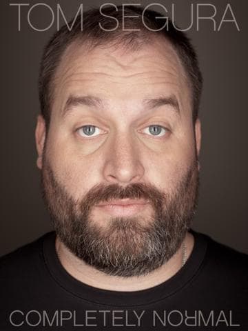 Tom Segura: Completely Normal