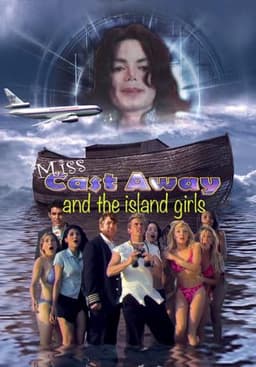 Miss Cast Away and the Island Girls