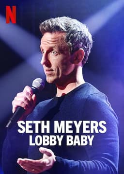 Seth Meyers: Lobby Baby