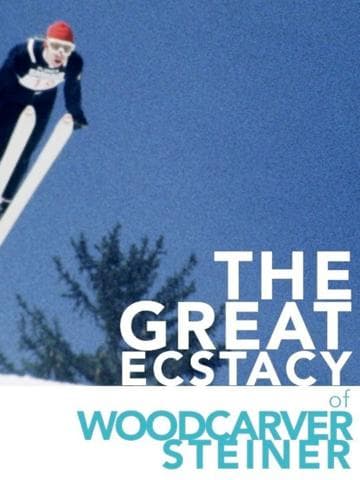 The Great Ecstasy of Woodcarver Steiner