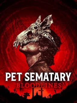 Pet Sematary: Bloodlines