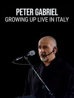 Peter Gabriel: Growing Up Live