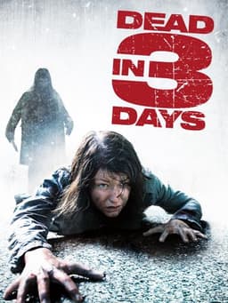 Dead in 3 Days