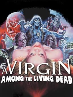 A Virgin Among the Living Dead