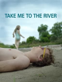 Take Me to the River