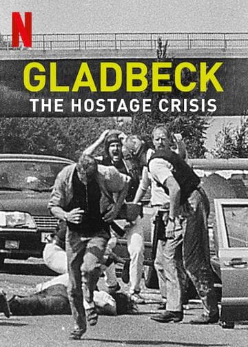 Gladbeck: The Hostage Crisis
