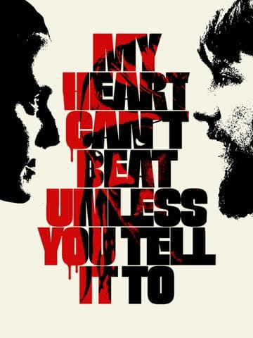 My Heart Can't Beat Unless You Tell It To