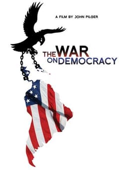 The War on Democracy