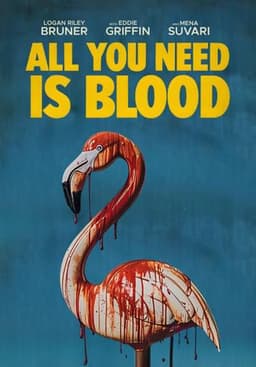 All You Need Is Blood
