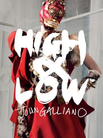 High & Low – John Galliano