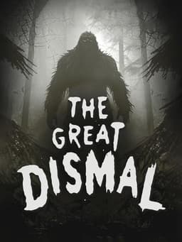 The Great Dismal