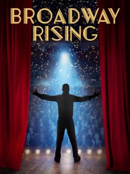 Broadway Rising