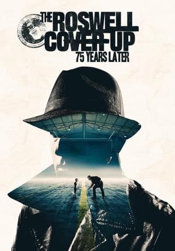The Roswell Coverup: 75 Years Later