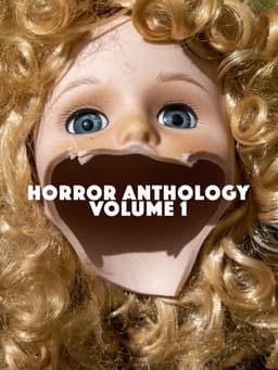 Horror Anthology Volume 1