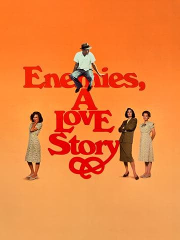Enemies, a Love Story