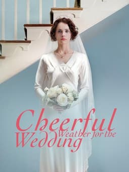 Cheerful Weather for the Wedding