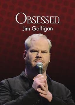 Jim Gaffigan: Obsessed