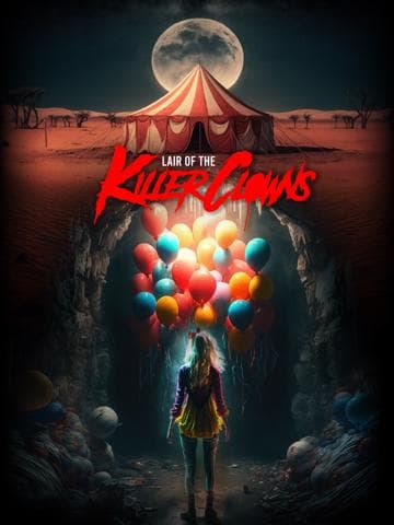 Lair of the Killer Clowns