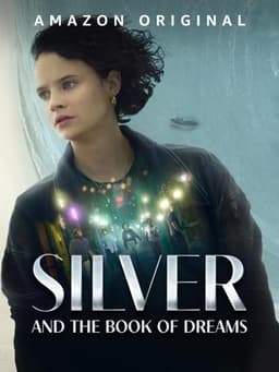 Silver and the Book of Dreams
