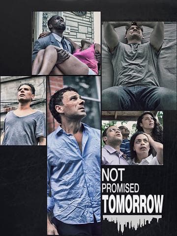 Not Promised Tomorrow