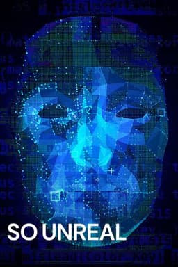 So Unreal