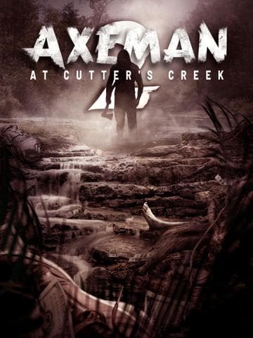 Axeman at Cutter's Creek 2