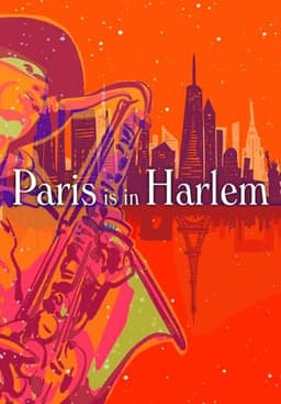 Paris is in Harlem