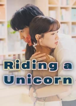 Riding a Unicorn