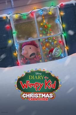 Diary of a Wimpy Kid Christmas: Cabin Fever