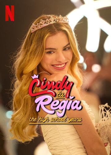 Cindy la Regia: The High School Years