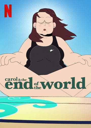 Carol & the End of the World