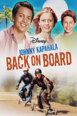 Johnny Kapahala: Back on Board