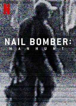 Nail Bomber: Manhunt