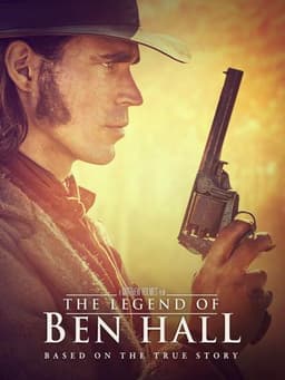 The Legend of Ben Hall