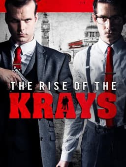 The Rise of the Krays