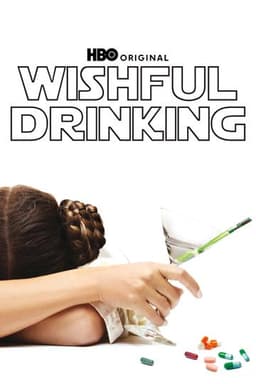 Carrie Fisher: Wishful Drinking