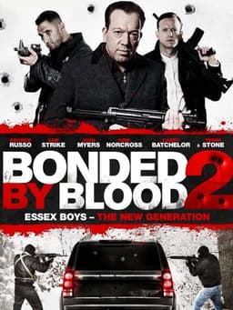 Bonded by Blood 2