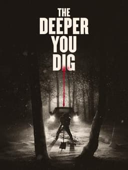 The Deeper You Dig