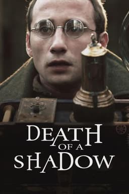Death of a Shadow