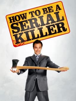 How to Be a Serial Killer