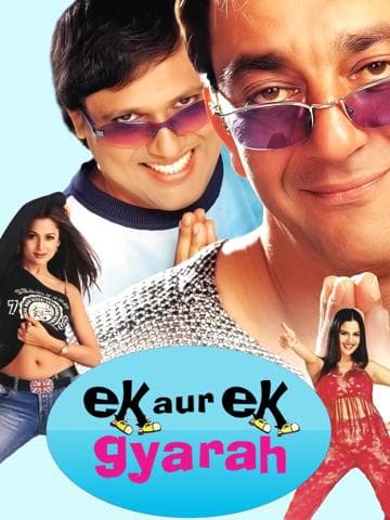 Ek Aur Ek Gyarah: By Hook or by Crook