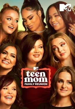 Teen Mom: Family Reunion