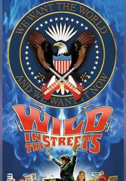 Wild in the Streets