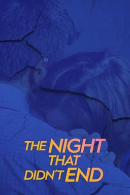 The Night That Didn't End