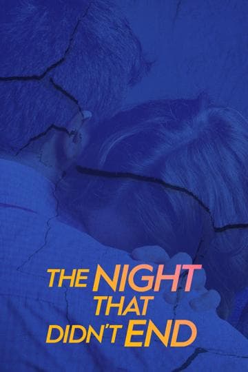 The Night That Didn't End