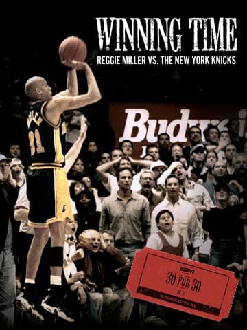 Winning Time: Reggie Miller vs. The New York Knicks